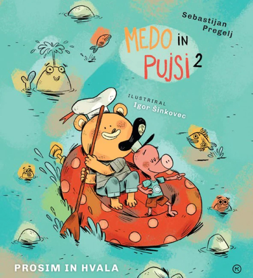 Slikanica Medo in Pujsi 2: Prosim in hvala